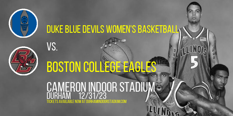 Duke Blue Devils Women's Basketball vs. Boston College Eagles at Cameron Indoor Stadium