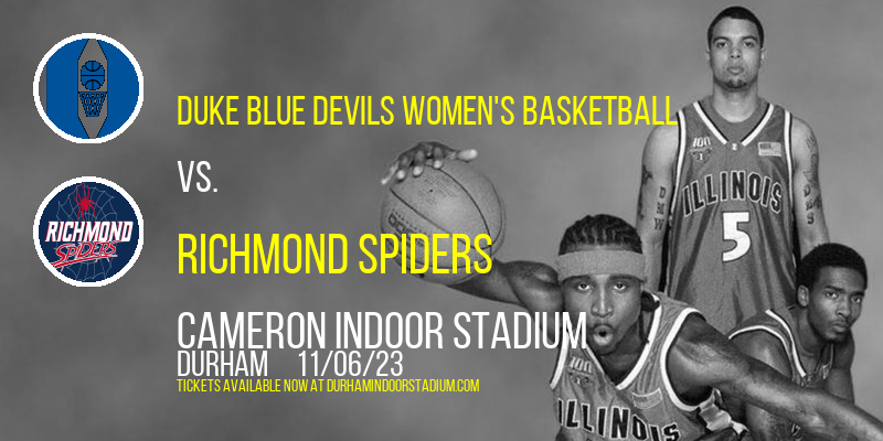 Duke Blue Devils Women's Basketball vs. Richmond Spiders at Cameron Indoor Stadium