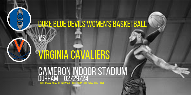 Duke Blue Devils Women's Basketball vs. Virginia Cavaliers at Cameron Indoor Stadium